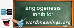 WordMeaning blackboard for angiogenesis inhibitor